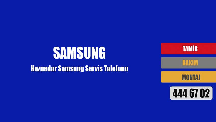 Haznedar Samsung Servis Talefonu