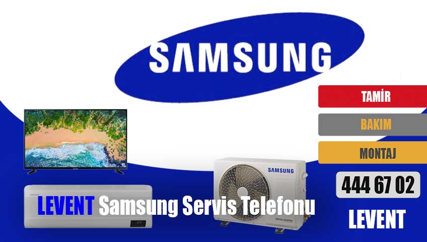LEVENT Samsung Servis Telefonu