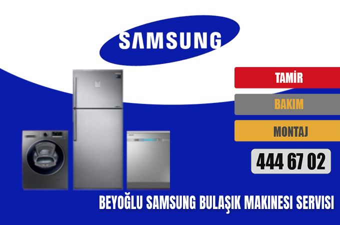 Beyoğlu Samsung Bulaşık Makinesi Servisi