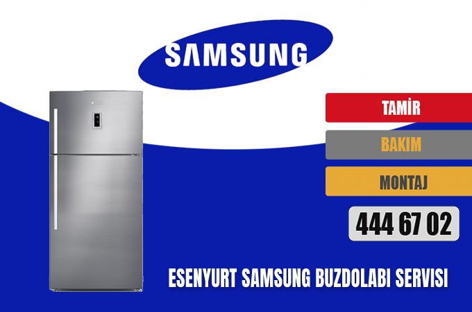 Esenyurt Samsung Buzdolabı Servisi