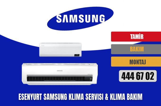 Esenyurt Samsung Klima Servisi & Klima Bakım