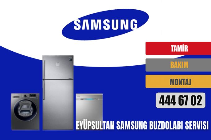 Eyüpsultan Samsung Buzdolabı Servisi