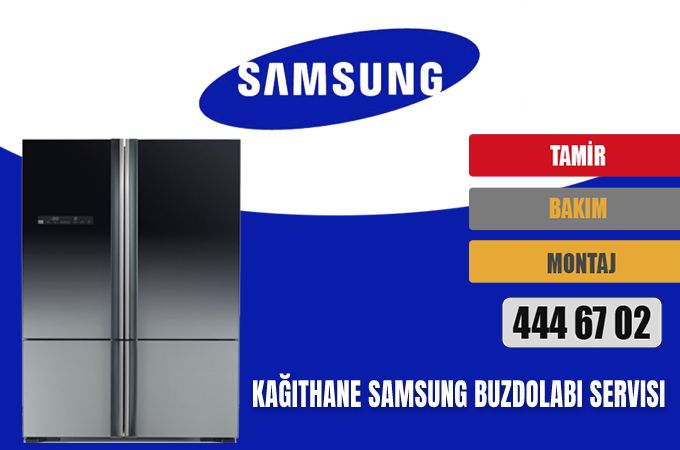 Kağıthane Samsung Buzdolabı Servisi