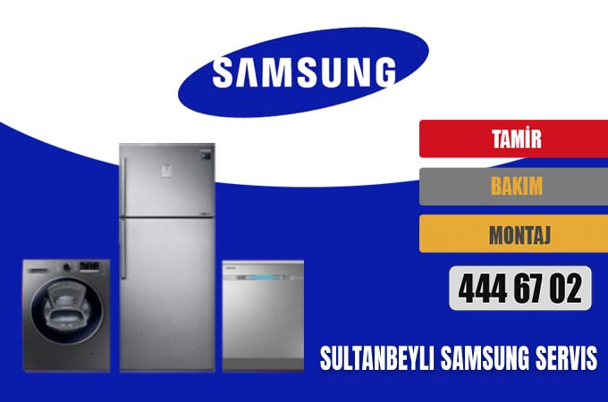 Sultanbeyli Samsung Servis