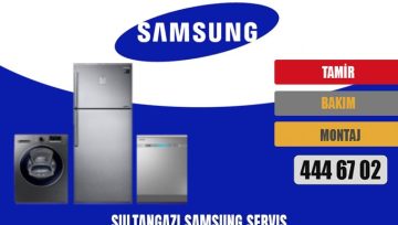 Sultangazi Samsung Servis 200TL Samsung Tamir Hizmeti 7/24