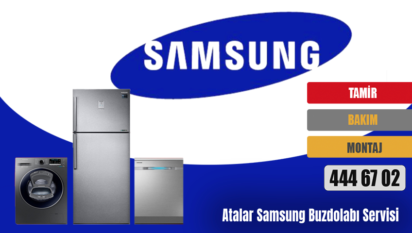 Atalar Samsung Buzdolabı Servisi