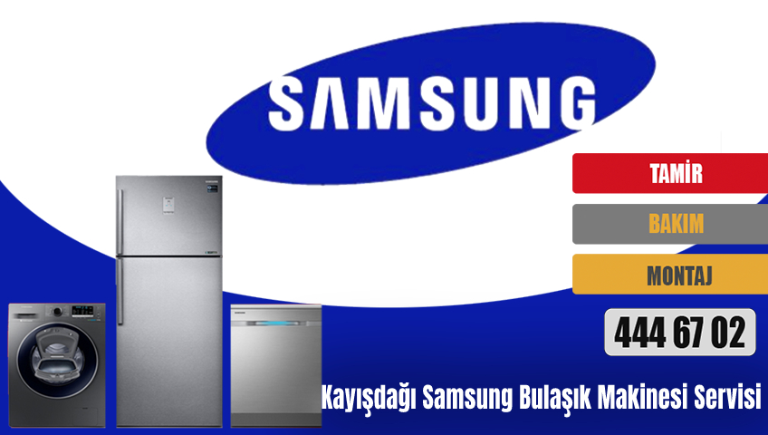 Kayışdağı Samsung Bulaşık Makinesi Servisi