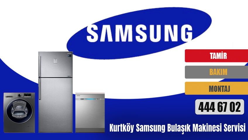 Kurtköy Samsung Bulaşık Makinesi Servisi
