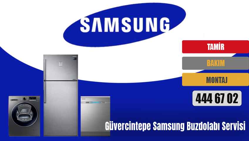 Güvercintepe Samsung Buzdolabı Servisi