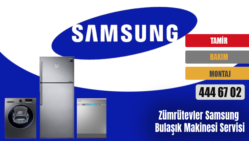 Zümrütevler Samsung Bulaşık Makinesi Servisi